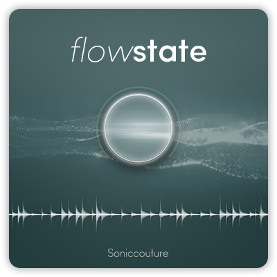 Soniccouture——Flowstate